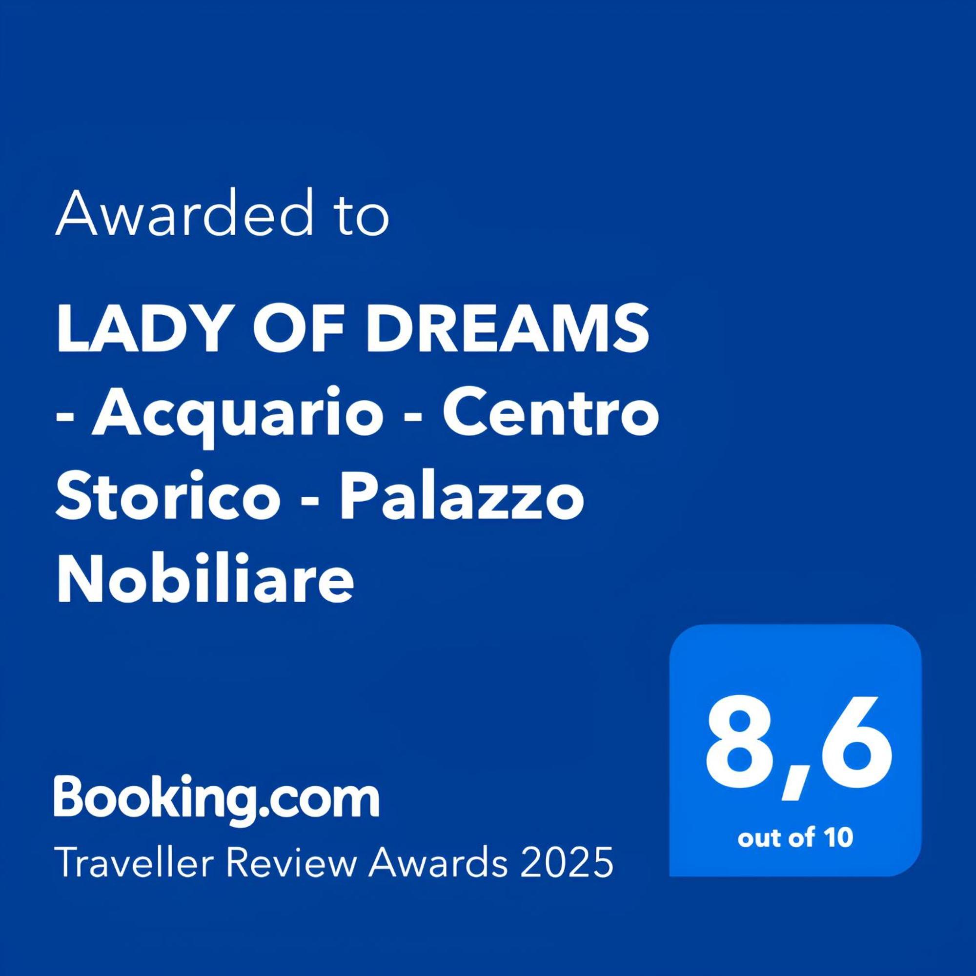 Lady Of Dreams - Acquario - Centro Storico - Palazzo Nobiliare *